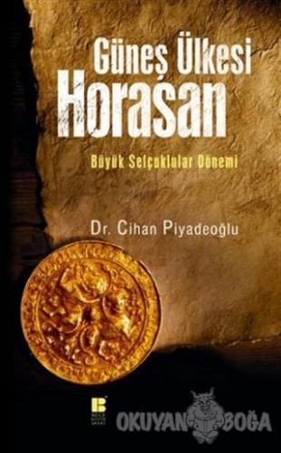Güneş Ülkesi Horasan