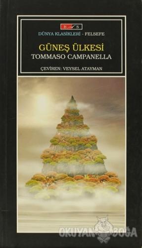 Güneş Ülkesi - Tommaso Campanella - Bordo Siyah Yayınları