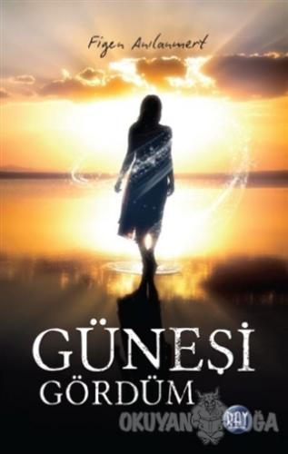 Güneşi Gördüm