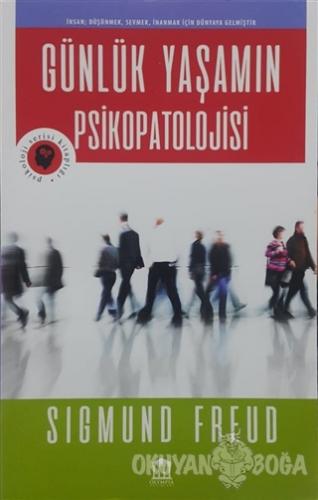 Günlük Yaşamın Psikopatolojisi - Sigmund Freud - Olympia Yayınları