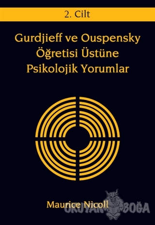 Gurdjieff ve Ouspensky Öğretisi Üstüne Psikolojik Yorumlar 2. Cilt - M