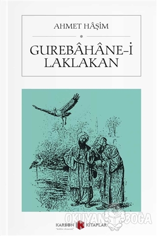 Gurebahane-i Laklakan (Cep Boy) - Ahmet Haşim - Karbon Kitaplar - Cep 