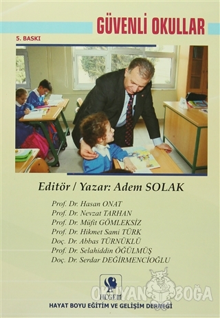 Güvenli Okullar - Adem Solak - Hegem Yayınları