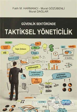 Güvenlik Sektöründe Taktiksel Yöneticilik - Ahmet Ercan Aktürk - Nobel