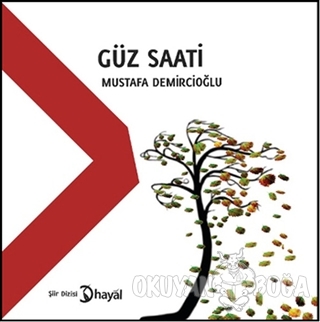 Güz Saati - Mustafa Demircioğlu - Hayal Yayınları