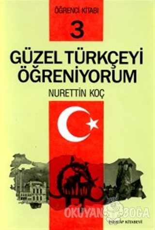 Güzel Türkçeyi Öğreniyorum Öğrenci Kitabı 3