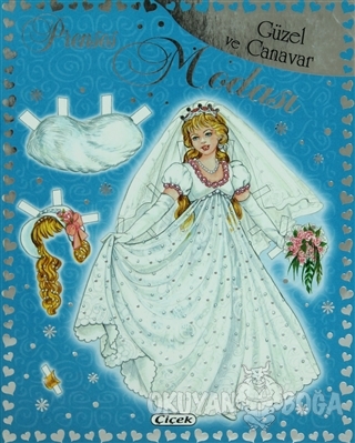 Güzel ve Canavar Prenses Modası - Kolektif - Çiçek Yayıncılık