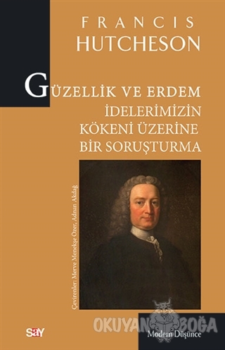 Güzellik ve Erdem İdelerimizin Kökeni Üzerine Bir Soruşturma