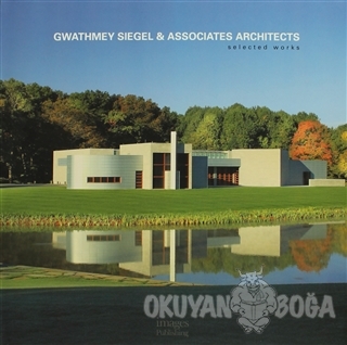 Gwathmey Siegel and Associates Architects - Selected Works (Ciltli) - 