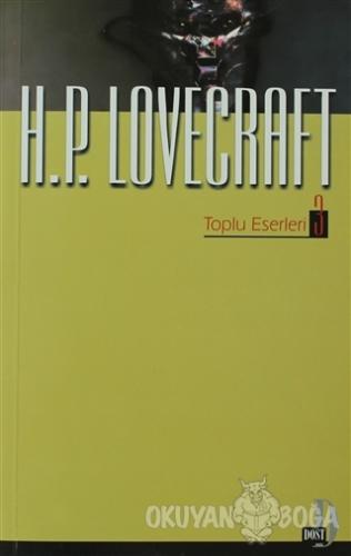 H.P. Lovecraft / Toplu Eserleri - 3 - Howard Phillips Lovecraft - Dost