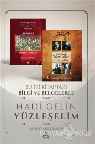 Hadi Gelin Yüzleşelim - Mehmet Arif Demirer - Sonçağ Yayınları - Akade