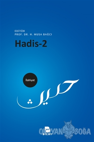 Hadis-2 - H. Musa Bağcı - Bilay Yayınları