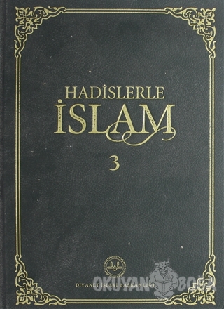 Hadislerle İslam Cilt 3 (Ciltli) - Kolektif - Diyanet İşleri Başkanlığ