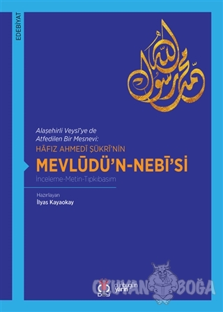Hafız Ahmedi Şükri'nin Mevlüdü'n-Nebi'si - Kolektif - DBY Yayınları