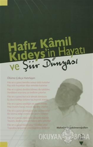 Hafız Kamil Kıdeyş'in Hayatı ve Şiir Dünyası
