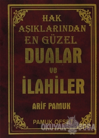Hak Aşıklarından En Güzel Dualar ve İlahiler (İlahi-008)