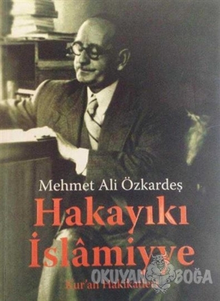 Hakayıkı İslamiyye - Kur'an Hakikatleri - Mehmet Ali Özkardeş - G Yayı