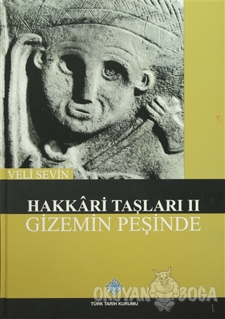 Hakkari Taşları 2 - Gizemin Peşinde (Ciltli) - Veli Sevin - Türk Tarih