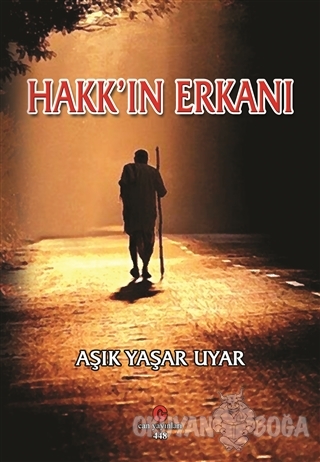 Hakk'ın Erkanı - Yaşar Uyar - Can Yayınları (Ali Adil Atalay)