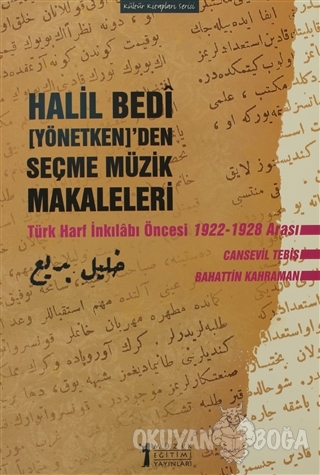 Halil Bedi (Yönetken)'den Seçme Müzik Makaleleri