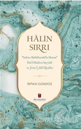 Halin Sırrı - İrfan Gündüz - İbn Haldun Üniversitesi Yayınları