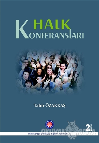 Halk Konferansları - Tahir Özakkaş - Psikoterapi Enstitüsü