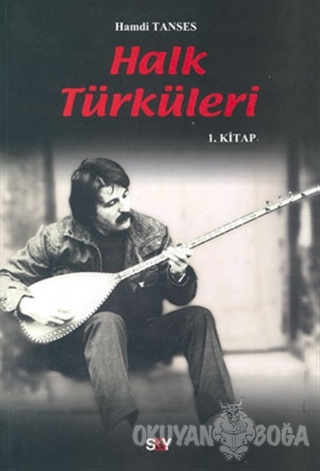 Halk Türküleri 1. Kitap - Hamdi Tanses - Say Yayınları