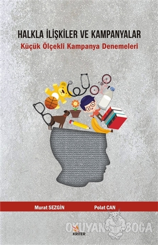 Halkla İlişkiler ve Kampanyalar - Murat Sezgin - Kriter Yayınları