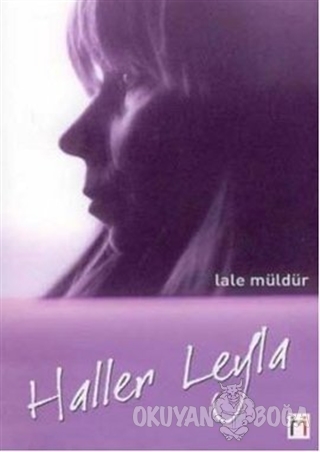 Haller Leyla - Lale Müldür - Leyla ile Mecnun Yayıncılık
