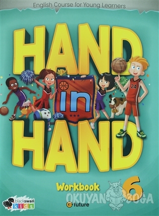 Hand in Hand Workbook 6 - Kolektif - E-Future - Özel Ürün