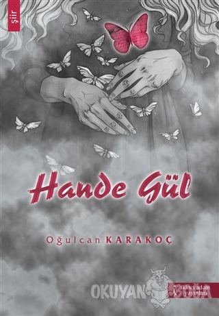 Hande Gül - Oğulcan Karakoç - İkinci Adam Yayınları