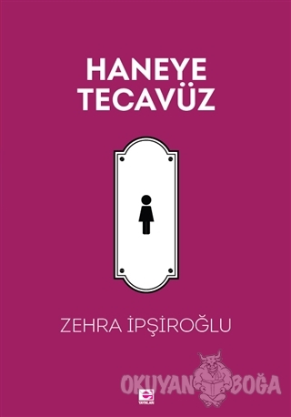 Haneye Tecavüz