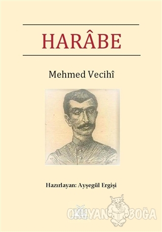 Harabe - Mehmed Vecihi - Artshop Yayıncılık