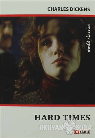 Hard Times - Charles Dickens - Dejavu Publishing