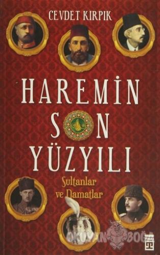 Haremin Son Yüzyılı