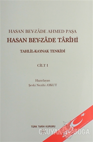 Hasan Bey-zade Tarihi (3 Cilt Takım) - Şevki Nezihi Aykut - Türk Tarih