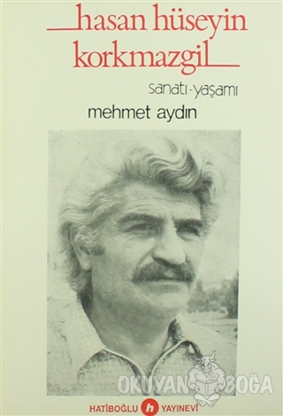 Hasan Hüseyin Korkmazgil - Mehmet Aydın - Hatiboğlu Yayınları
