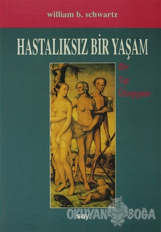 Hastalıksız Bir Yaşam