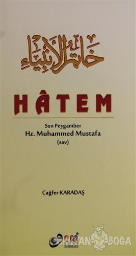 Hatem Son Peygamber Hz. Muhammed Mustafa - Cağfer Karadaş - Emin Yayın