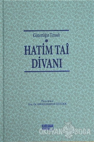 Hatim Tai Divanı (Ciltli) - Hatim Tai - Kahraman Yayınları