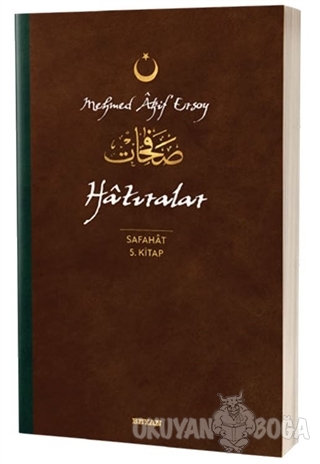 Hatıralar - Safahat 5. Kitap