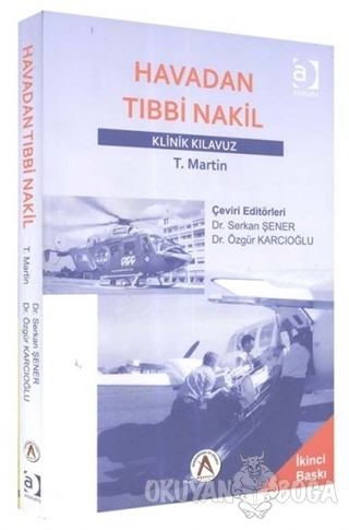 Havadan Tıbbi Nakil - Serkan Şener - Akademisyen Kitabevi