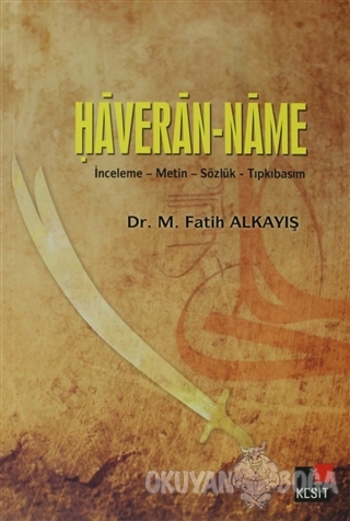 Haveran-Name - M. Fatih Alkayış - Kesit Yayınları
