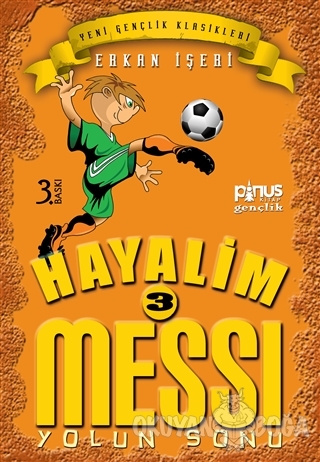 Hayalim Messi 3 - Yolun Sonu