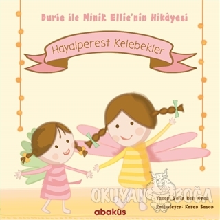 Hayalperest Kelebekler - Durie ile Minik Ellie'nin Hikayesi