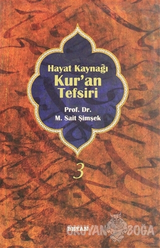 Hayat Kaynağı Kur'an Tefsiri (Sempatik Boy Cilt 3) (Ciltli)