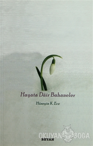 Hayata Dair Bahaneler
