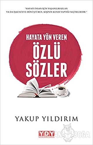 Hayata Yön Veren Özlü Sözler