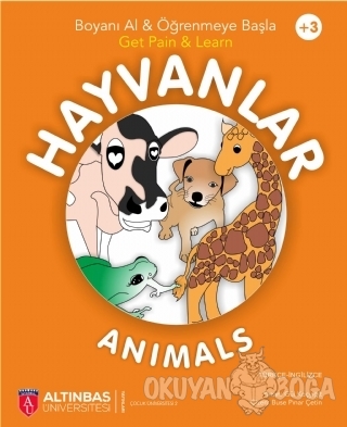 Hayvanlar - Animals (Boyama Kitabı) - Gül Koçyiğit - Altınbaş Üniversi