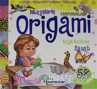 Hayvanlar - Hikayelerle Origami - Kolektif - Karton Kitap